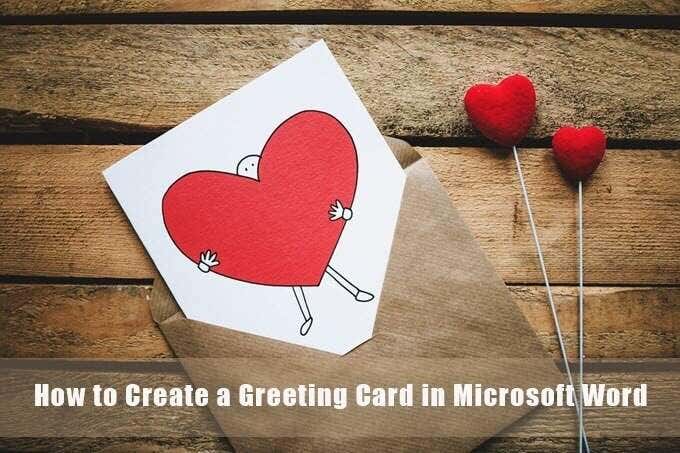 How to Create a Greeting Card with MS Word image