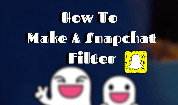 How To Make A Snapchat Filter image