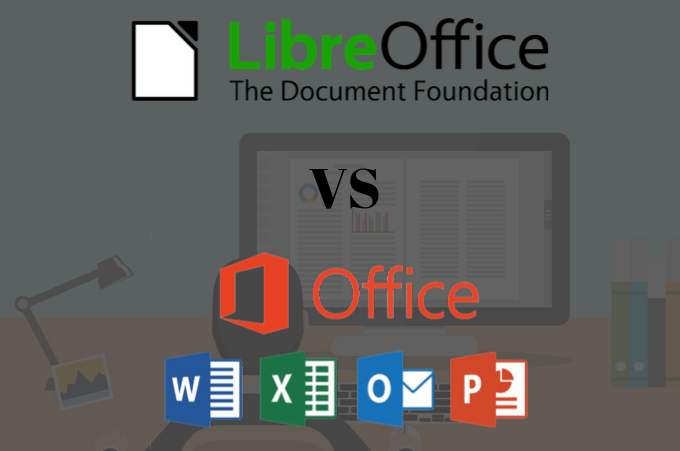 LibreOffice vs Microsoft Office – Which Is The Best For You? image