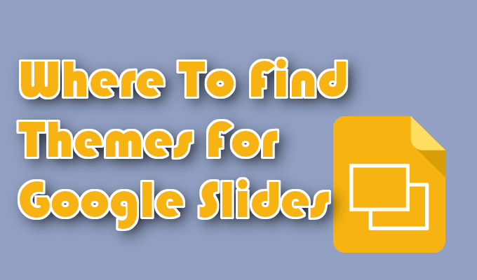 Where To Find Themes For Google Slides image